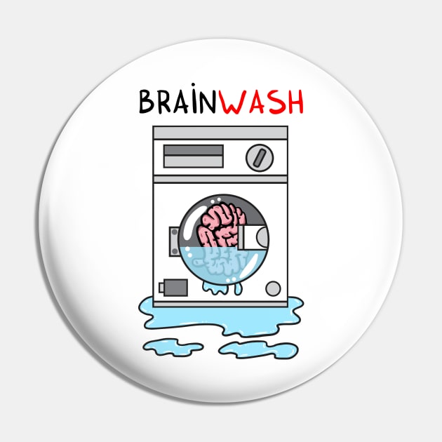 brainWASH Pin by adrianserghie