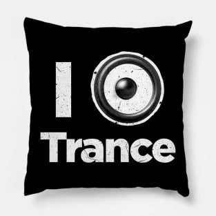 I love trance music Pillow