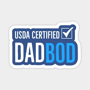 USDA Certified Dad Bod Magnet