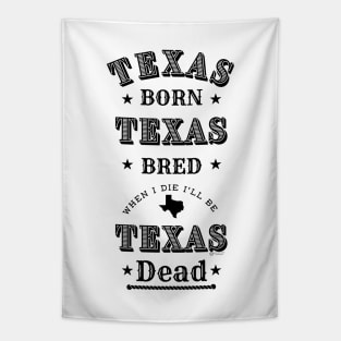 Texas Born and Bred Tapestry