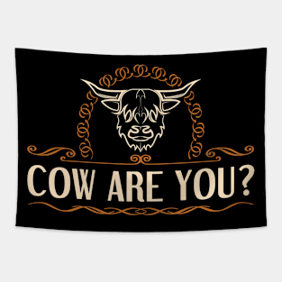 Highland Cow Highland Cattle Cow Are You? Tapestry