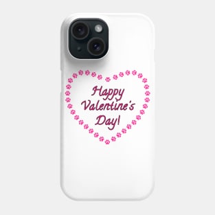 Happy Valentines Day Pink Heart Paw Print Phone Case