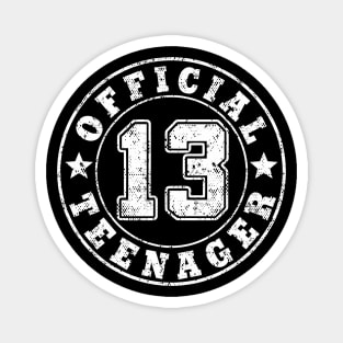 13. birthday - official teenager Magnet