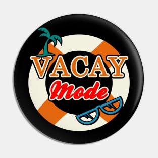 Cruise Vacation Vacay Mode Colorful T shirt Pin