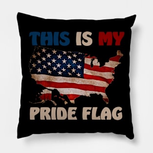 This Is My Pride Flag USA American Patriotic 4th of July Pillow