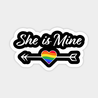 Rainbow She Is Mine For Lesbian Lovers Magnet