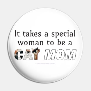 It takes a special woman to be a cat mom - black and white cat oil painting word art Pin