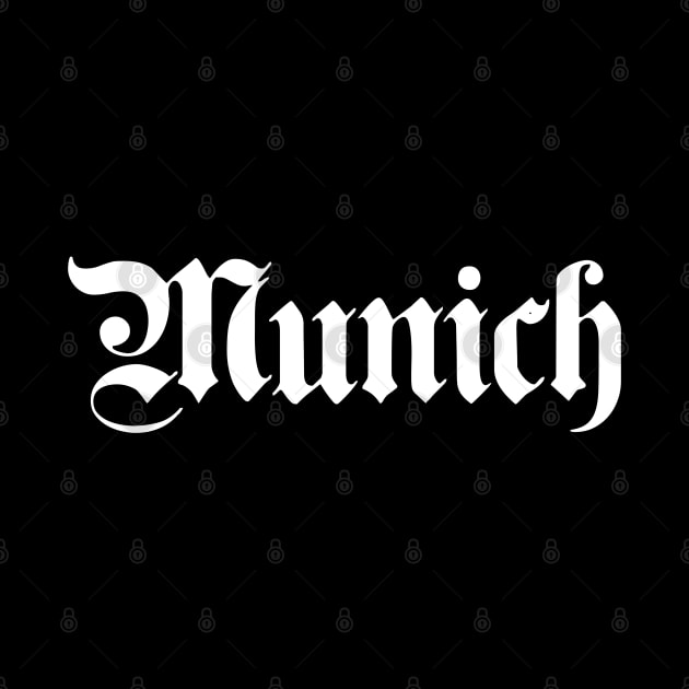 Munich (München) written with gothic font by Happy Citizen