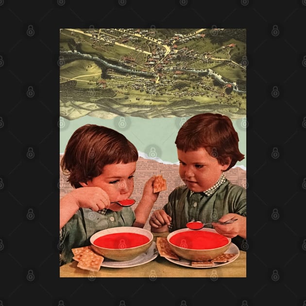 Soup - Collage/Surreal Art by DIGOUTTHESKY