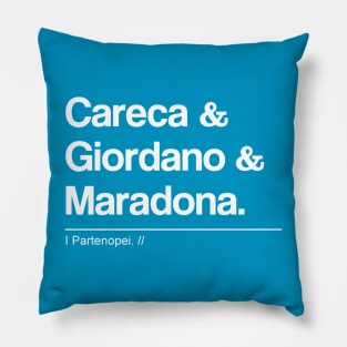 The Legends Of Napoli IV Pillow