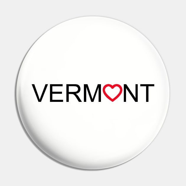 Vermont Big Love Pin by alittlebluesky