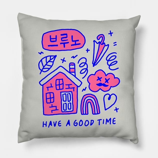 Have A Good Time #pink Pillow by Brunocoffee.id