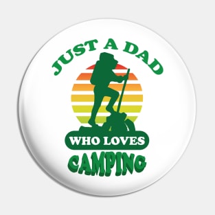 just a dad who loves camping Pin