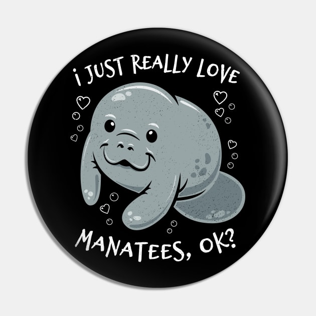 I Just Really Love Manatees, OK? Pin by bangtees