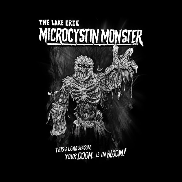 The Lake Erie Microcystin Monster  (Black and White) by RetroHunterX