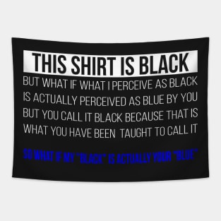 What's black is blue and visa versa Tapestry