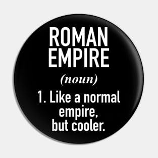 Roman Empire Defined - Thinking About Roman Empire Pin