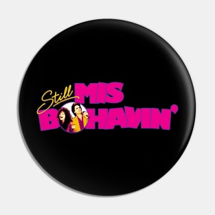 Retro Still MisBehavin' Pin