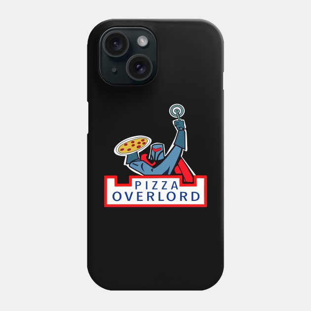Pizza Overlord Phone Case by GagaPDS
