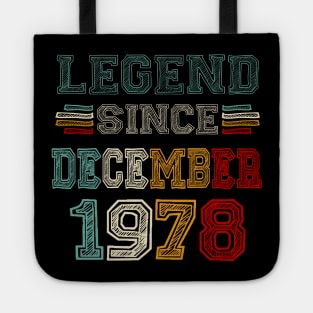 45 Years Old Legend Since December 1978 45th Birthday Tote