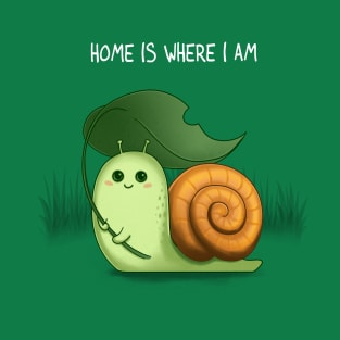 Home is where I am T-Shirt