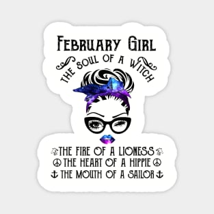 February Girl The Soul Of A Witch The Fire Of Lioness Magnet