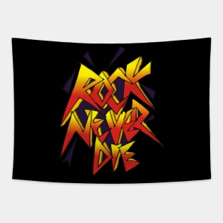 Rock Never Die Tapestry