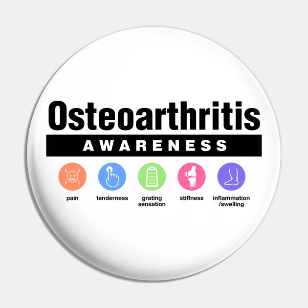 Osteoarthritis Disability Awareness Symptoms Osteoarthritis Pin