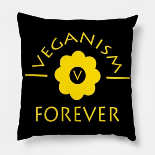 Veganism Forever Pillow