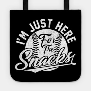 I'm Just Here For The Snacks Tote