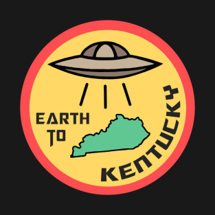 Earth To Kentucky T-Shirt