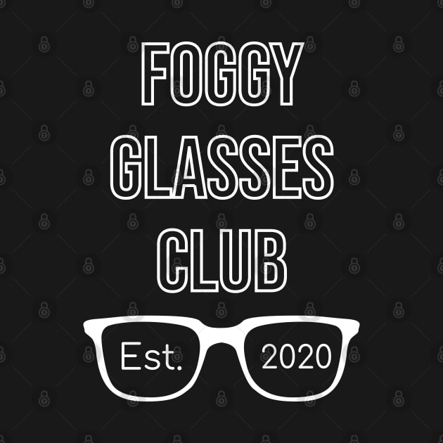 foggy glasses club est. 2020 by yusufdehbi