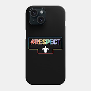 Hashtag repsect Phone Case