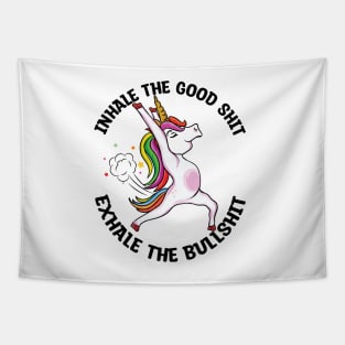 Inhale the good shit Exhale the bullshit yoga unicorn Tapestry