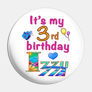 its my 3rd birthday izzy Pin