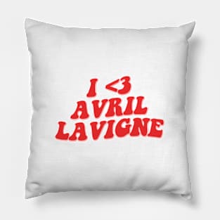 I LOVE AVRIL LAVIGNE Pillow