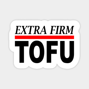 Extra Firm Tofu Magnet