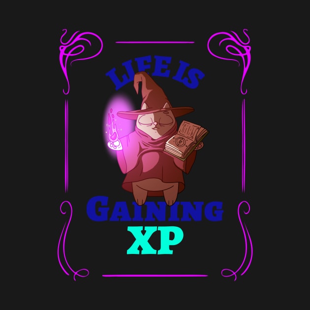 Life is Gaining XP by MackARTee