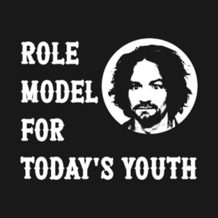 Role Model For Today's Youth T-Shirt