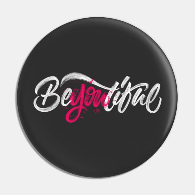 Be-you-tiful Pin by OliAlbrecht