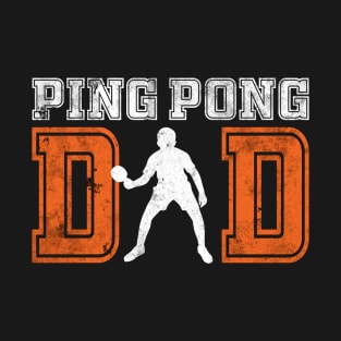 Ping Pong Dad T-Shirt