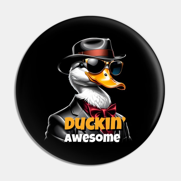 Duckin awesome funny duck Pin by PixelGraphy