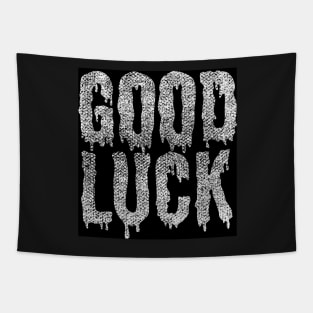 Good Luck in Black Grunge Tapestry