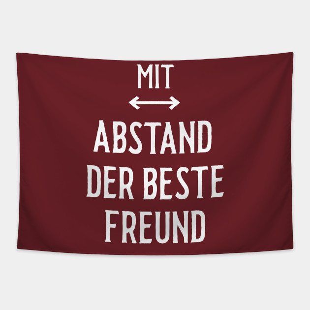 Mit Abstand Beste Freund Witziges Spruch Bleib Zuhause Beste Freund Tapestry Teepublic