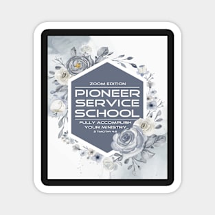 PIONEER SERVICE SCHOOL 2023 Magnet