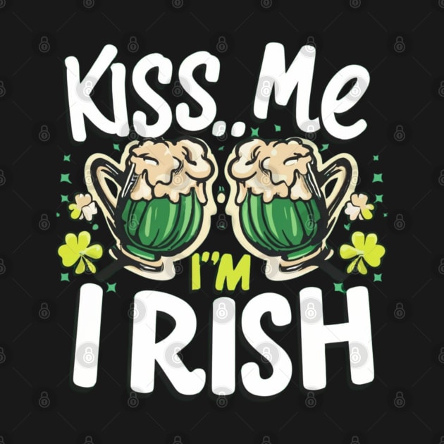 Saint Patrick's Day Shamrock Drinking Kiss Me I'm Irish Meme by Classic Clic