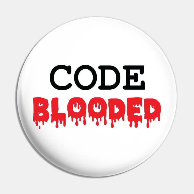 Code Blooded Angry Software Programmer Coder Pin by alltheprints