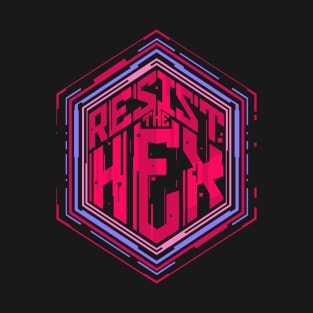 Resist The Hex T-Shirt