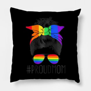 Proud Mom Messy Hair Bun Lgbtq Rainbow Flag Lgbt Pride Ally Pillow