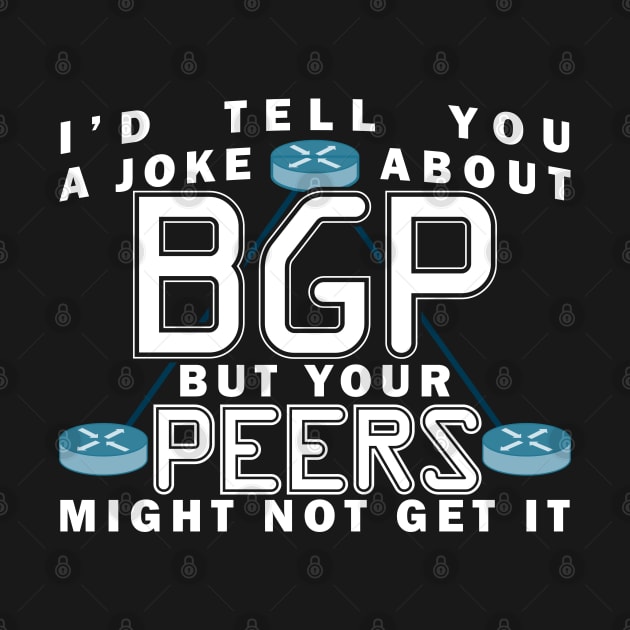 BGP Joke Network Joke by Character Alley